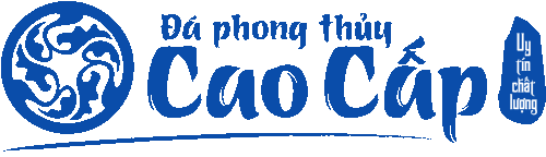 Đá phong thủy cao cấp